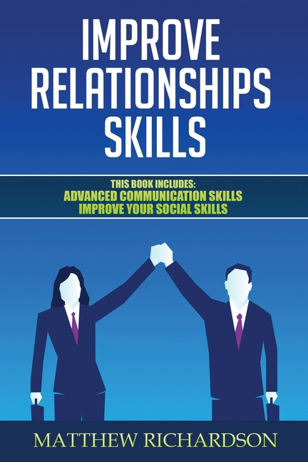 Improve Relationships Skills
