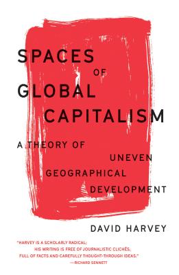  Spaces of Global Capitalism: A Theory of Uneven Geographical Development