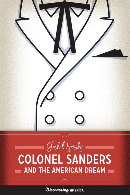  Colonel Sanders and the American Dream