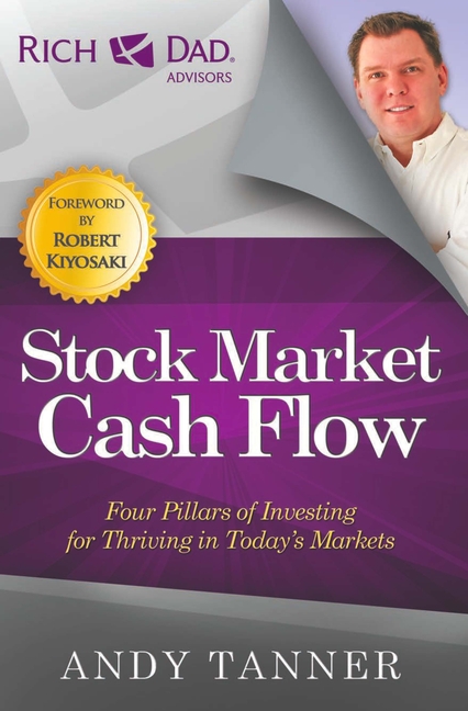 The Stock Market Cash Flow: Four Pillars of Investing for Thriving in Today's Markets