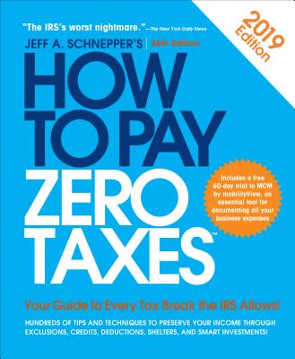  How to Pay Zero Taxes (2019)