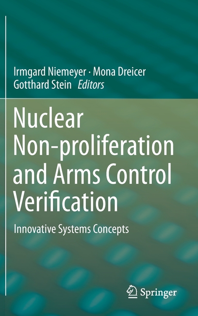 Nuclear Non-Proliferation and Arms Control Verification: Innovative Systems Concepts (2020)