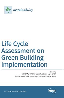 Life Cycle Assessment on Green Building Implementation (1. 2016)