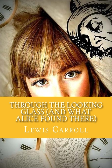  Through the Looking Glass (And What Alice Found There)