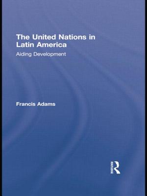 United Nations in Latin America: Aiding Development