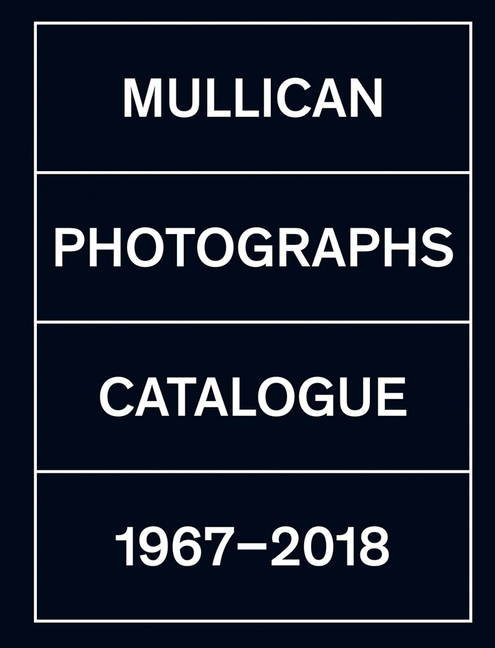 Matt Mullican: Photographs: Catalogue 1971-2018