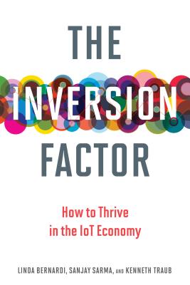 Inversion Factor: How to Thrive in the IoT Economy