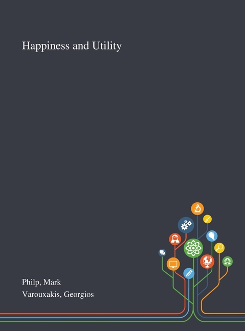  Happiness and Utility