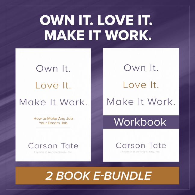 Own It. Love It. Make It Work.: Two-Book Bundle