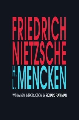  Friedrich Nietzsche: With a New Introduction by Richard Flathman