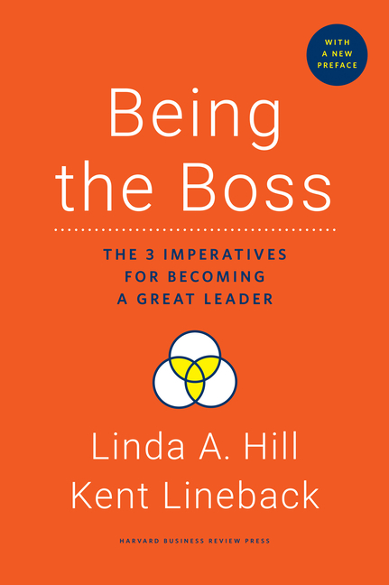  Being the Boss, with a New Preface: The 3 Imperatives for Becoming a Great Leader (Revised)