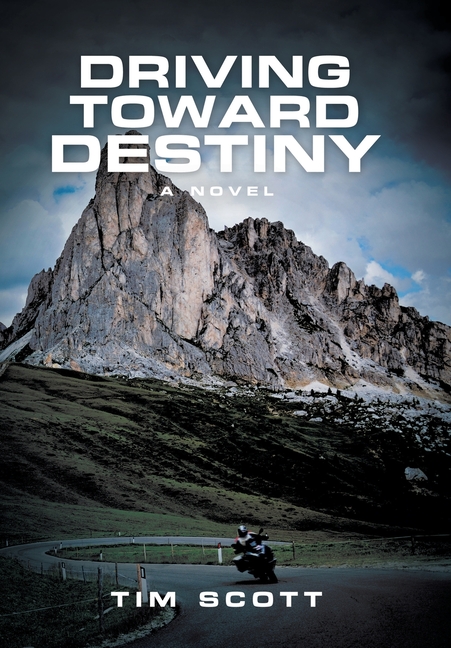  Driving Toward Destiny