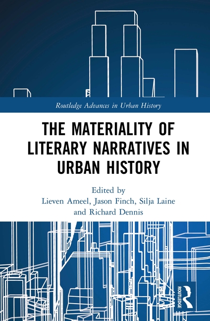Materiality of Literary Narratives in Urban History