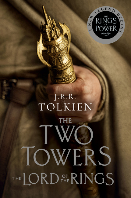 Two Towers [Tv Tie-In]: The Lord of the Rings Part Two