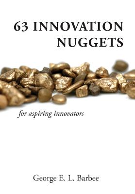 63 Innovation Nuggets: for aspiring innovators