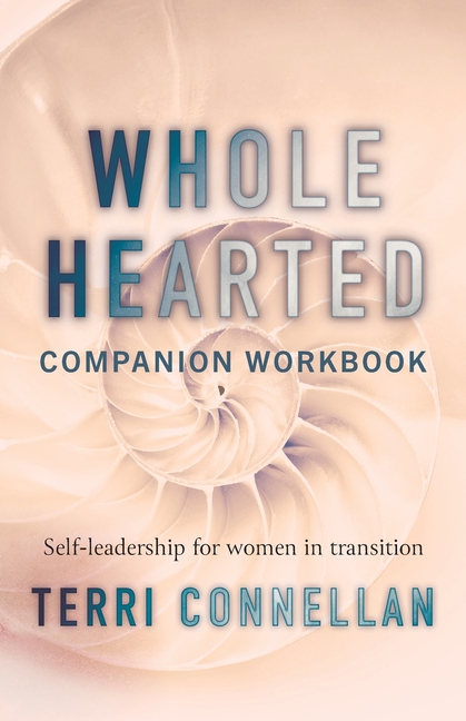 Wholehearted Companion Workbook: Self-leadership for women in transition