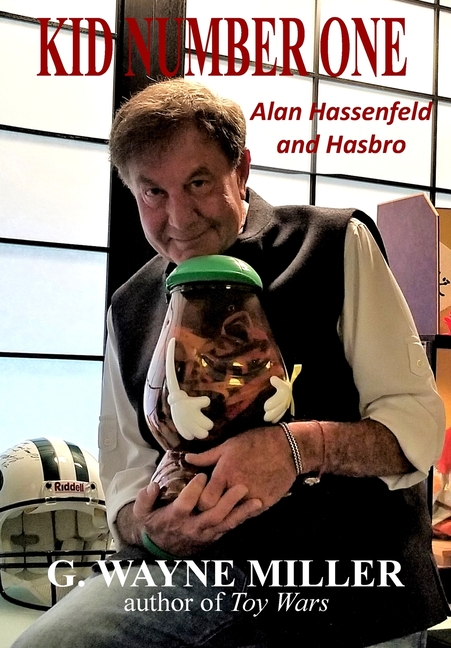 Kid Number One Alan Hassenfeld and Hasbro