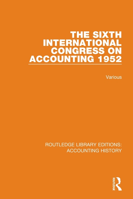 The Sixth International Congress on Accounting 1952