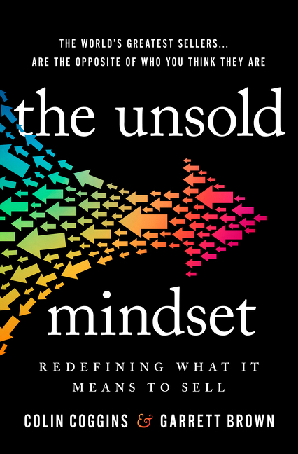 Unsold Mindset: Redefining What It Means to Sell