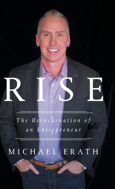  Rise: The Reincarnation of an Entrepreneur