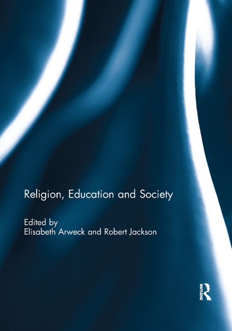 Buy Religion, Education and Society by Elisabeth Arweck, Robert Jackson ...