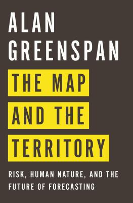 Map and the Territory: Risk, Human Nature, and the Future of Forecasting
