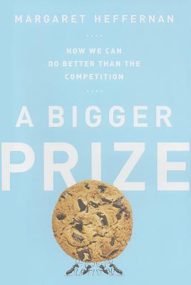 Bigger Prize: How We Can Do Better Than the Competition