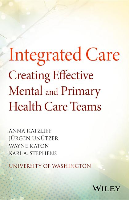 Integrated Care: Creating Effective Mental and Primary Health Care Teams