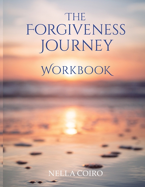 Forgiveness Journey Workbook