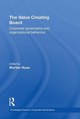 Value Creating Board: Corporate Governance and Organizational Behaviour