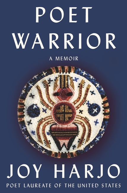  Poet Warrior: A Memoir