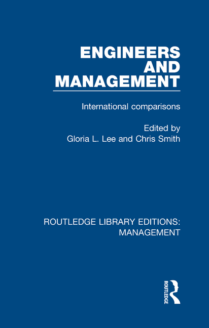 Engineers and Management: International Comparisons