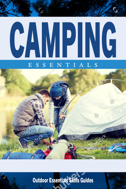  Camping Essentials: A Folding Pocket Guide to Gear and Basics for Rookie Campers