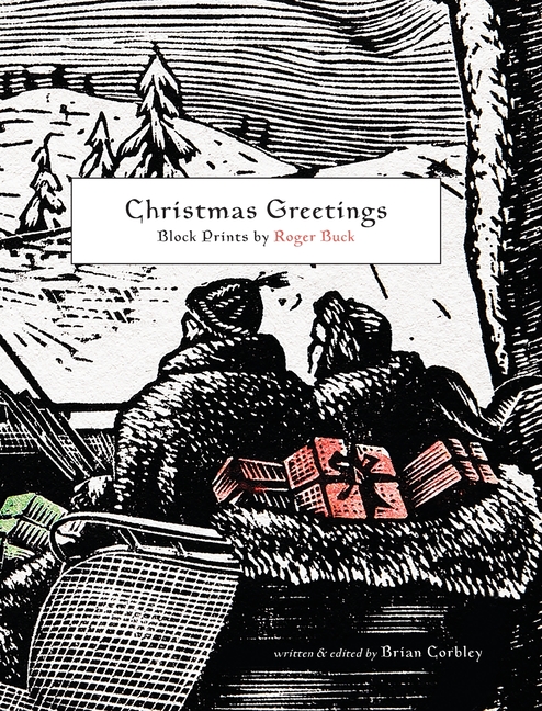  Christmas Greetings: Block Prints by Roger Buck
