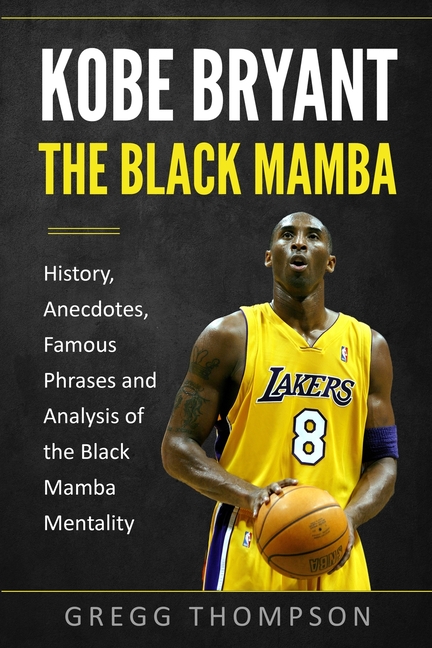 Kobe Bryant 8 Lakers The Black Mamba Poster