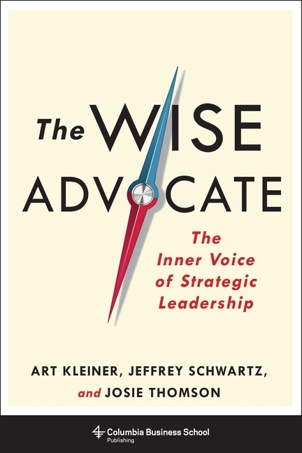 The Wise Advocate: The Inner Voice of Strategic Leadership