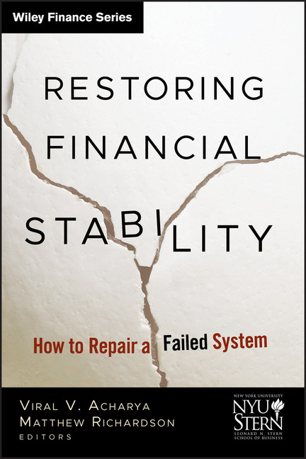 Restoring Financial Stability: How to Repair a Failed System