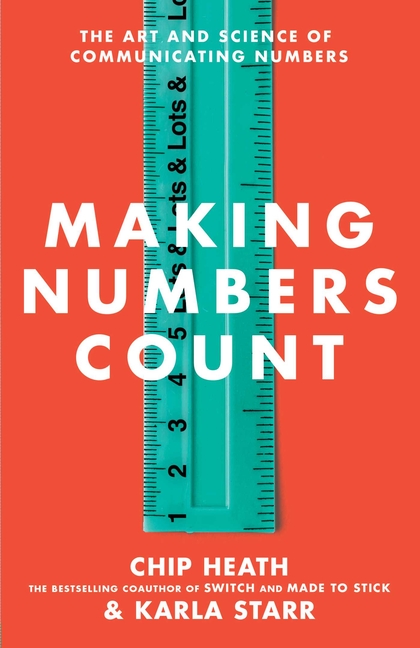  Making Numbers Count: The Art and Science of Communicating Numbers
