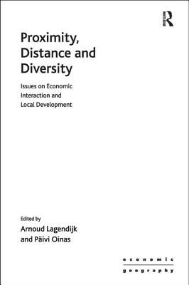 Proximity, Distance and Diversity Issues on Economic Interaction and Local Development