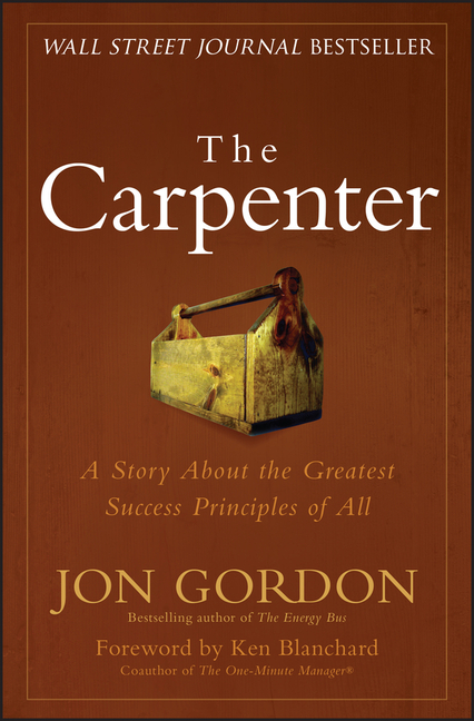 Carpenter: A Story about the Greatest Success Strategies of All