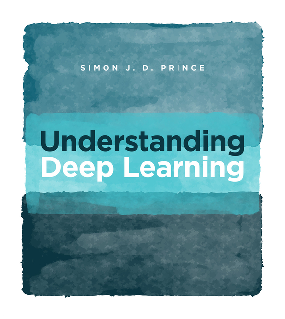  Understanding Deep Learning