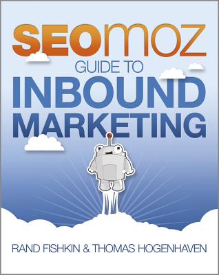 Inbound Marketing and SEO: Insights from the Moz Blog