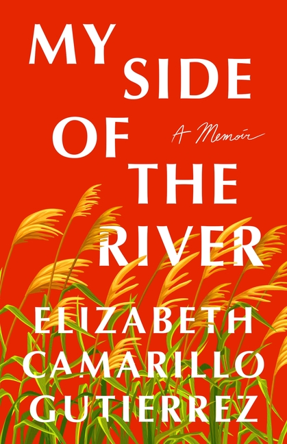  My Side of the River: A Memoir