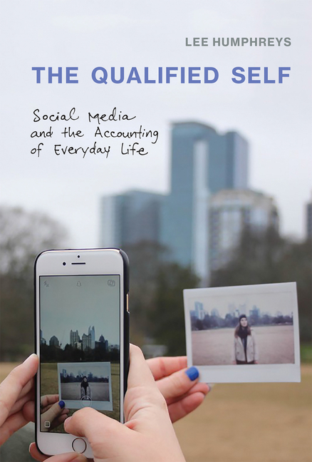 Qualified Self: Social Media and the Accounting of Everyday Life
