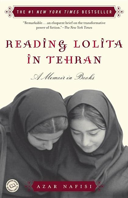  Reading Lolita in Tehran: A Memoir in Books