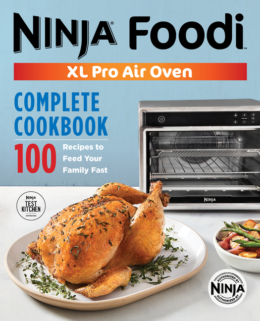 Ninja Foodi XL Pressure Cooker Steam Fryer with SmartLid Cookbook for  Beginners : 75 Recipes for Steam Crisping, Pressure Cooking, and Air Frying  by Ninja Test Kitchen (2022, Trade Paperback) for sale online