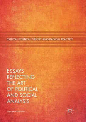  Essays Reflecting the Art of Political and Social Analysis (Softcover Reprint of the Original 1st 2019)