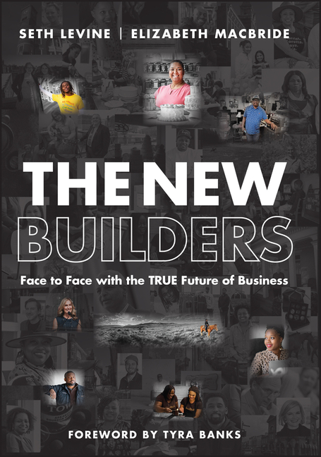 New Builders: Face to Face with the True Future of Business