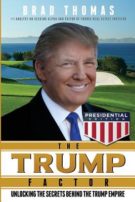 Trump Factor: Unlocking the Secrets Behind the Trump Empire