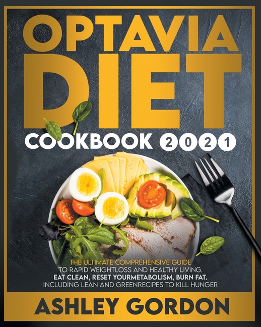 Buy optavia diet cookbook 2021 The Ultimate Comprehensive Guide to
